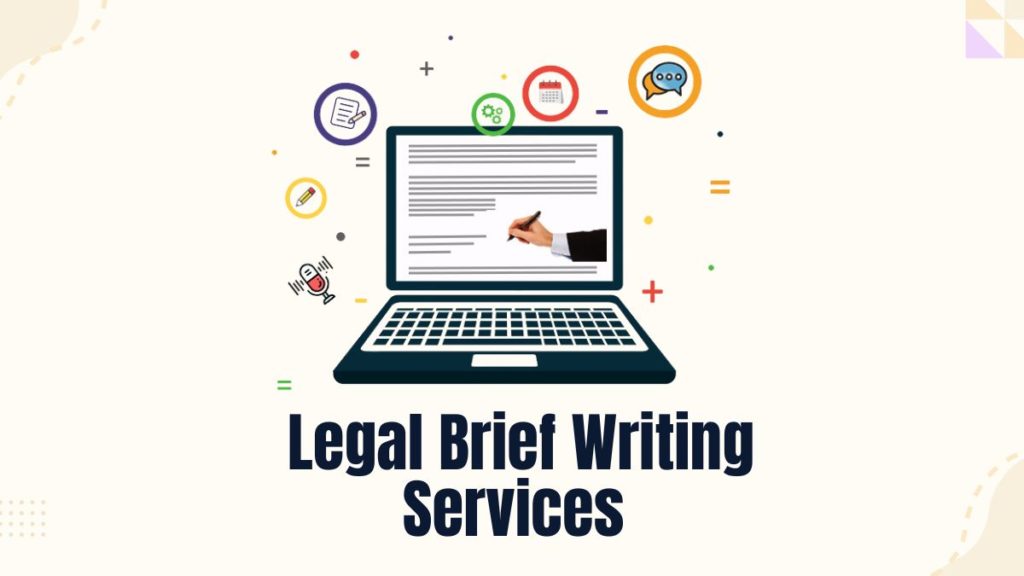 Legal Brief Writing Services 