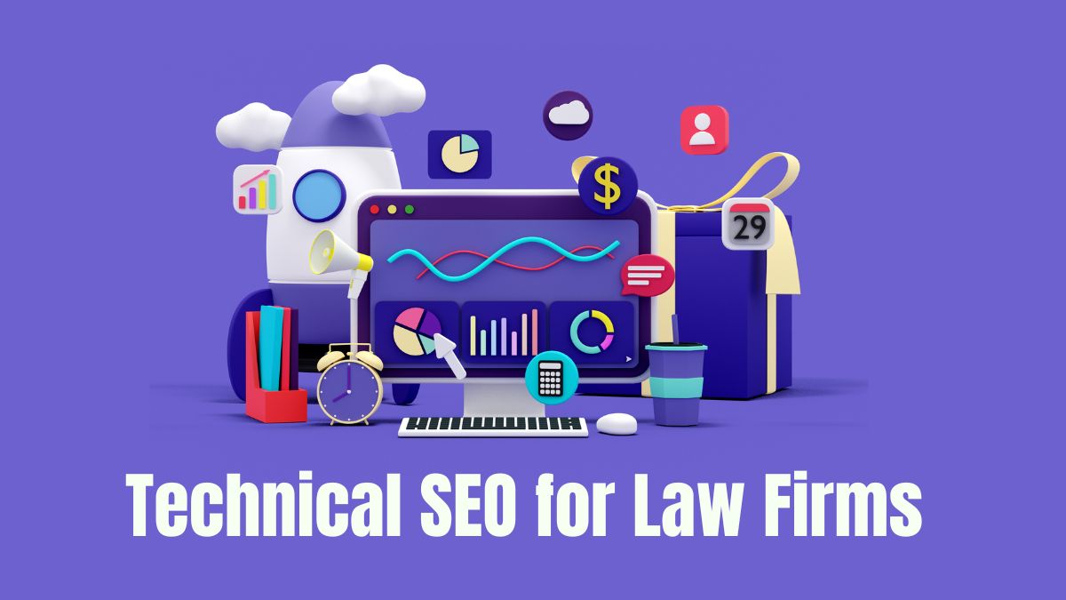 Technical SEO for Law Firms