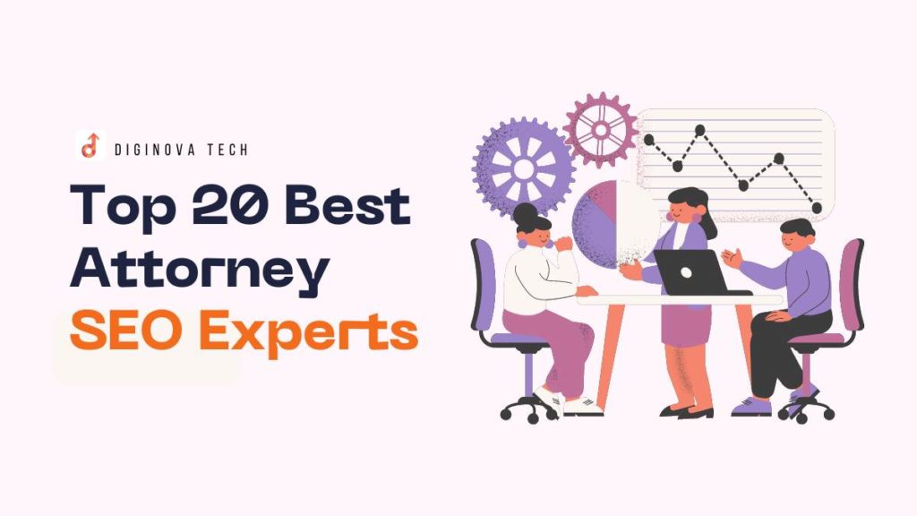 Top 20 Best Attorney, Lawyer & Law Firm SEO Experts