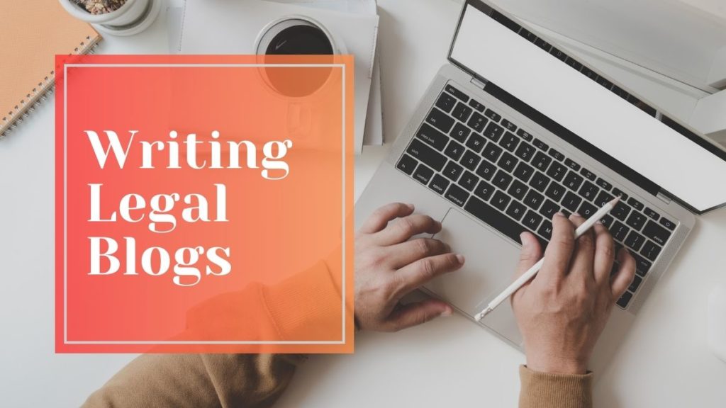 legal blog writing